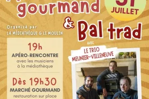 Bal trad et marché gourmand