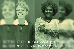 La Baie du Monde - Etenesh Wassie & Selma Namata (Ethiopie)