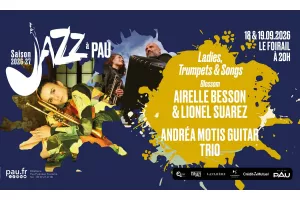 Saison de "Jazz à Pau" : Airelle Besson & Lionel Suarez Duo - Blossom & Andrea Motis