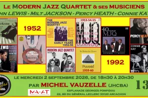 Conférence n°130 : Le Modern Jazz Quartet et ses Musiciens