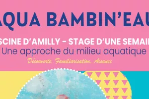 Aqua Bambin'eau - Une approche du milieu aquatique