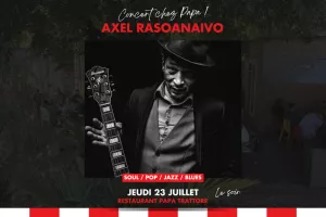 Concert chez Papa : Axel Rosoanaivo