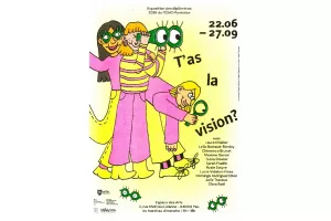 T’as la vision ? — Exposition de diplômés en design graphique multimédia