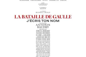 La bataille De Gaulle : j'écris ton nom  (AD)