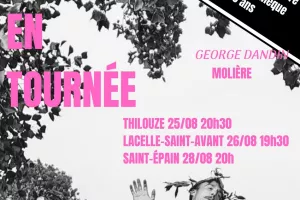 Contes d'été en tournée - George Dandin de Molière