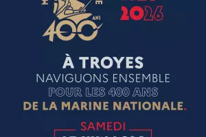À Troyes, naviguons ensemble pour les 400 ans de la Marine nationale !