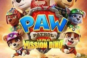 LA PAT'PATROUILLE : LE FILM MISSION DINO