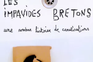 "Les Impavides Bretons" Compagnie La Mandale