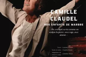 Théâtre Camille Claudel - Nos enfants de marbre