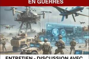 Conférence-débat : Intelligence artificielle, technologie d'un monde en guerres