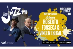 Saison de "Jazz à Pau" : Roberto Fonseca & Vincent Segal - Nuit parisienne à la Havane