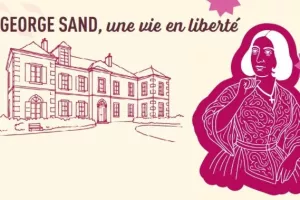 Présentation : George Sand, une vie en liberté