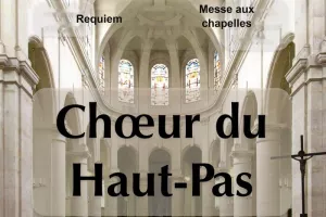 Concert Spirituel du choeur du Haut-Pas sous la direction de Patrice Holiner