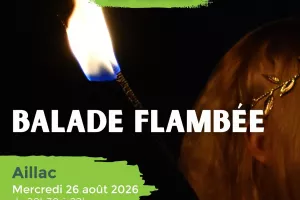 ETE CURIEUX : Balade Flambée à Aillac