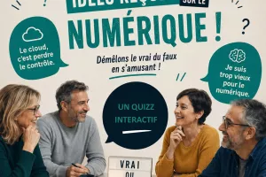 Atelier numérique : quizz des idées reçues