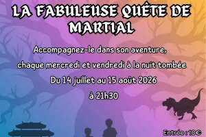 La fabuleuse quête de Martial