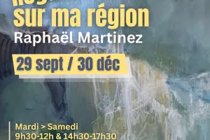 REGARDS SUR MA RÉGION