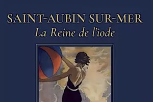Festival La Semaine Acadienne : vente dédicace par Michel Charton du livre "Saint-Aubin-sur-mer, la reine de l'iode"