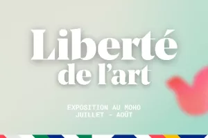Exposition Liberté de l'art