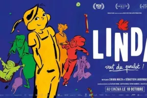 FADAS DU MONDE. Un été au ciné, cinéma en plein air - Linda veut du poulet !