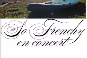 So Frenchy Concert