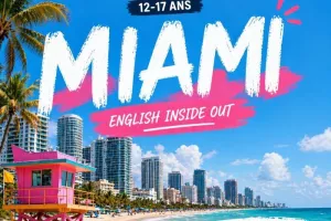 Stage d’anglais ENGLISH INSIDE OUT (12-17 ans) - Miami (ETATS-UNIS)
