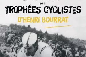 EXPOSITION DES TROPHÉES CYCLISTES D'HENRI BOURRAT