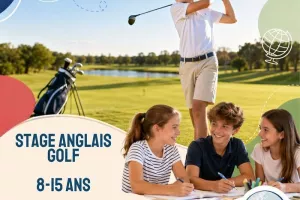 Stage Anglais & Golf (8-15 ans) - Août 2026