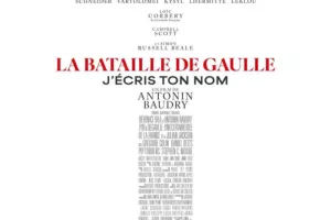 La Bataille de Gaulle - Partie 2 : J'écris ton nom