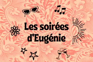 Soirée chez Eugénie avec Caledjo