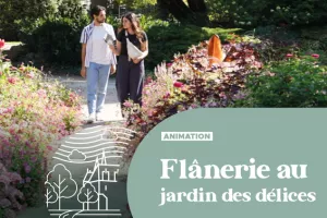 Flânerie au jardin des délices