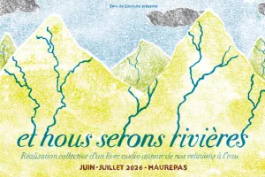 Et nous serons rivières