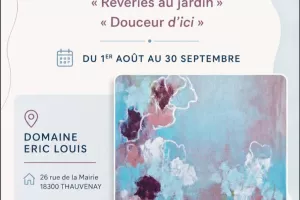 [Expo]: "Rêverie au jardin" et "Douceur d'ici"