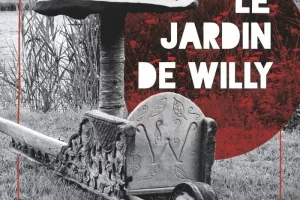 LE JARDIN DE WILLY