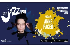 Saison de "Jazz à Pau" : Anne Paceo - Atlantis