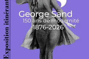 George Sand: 150 ans de modernité