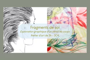 Atelier | Fragments de soi