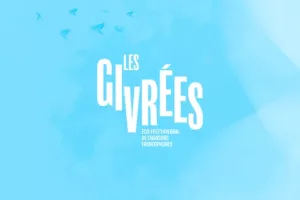Festival : Les Givrées