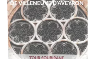 Exposition photos : "le patrimoine de Villeneuve d'Aveyron"