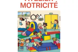 Atelier motricité