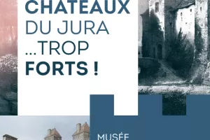 Les château du Jura... trop FORTS ! - Visite guidée