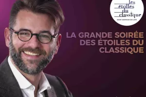 La Grande Soirée des Etoiles du Classique