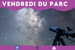LES VENDREDIS DU PARC - JOURNÉE ASTRONOMIE