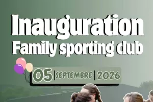 INAUGURATION DE LA NOUVELLE SALLE FAMILY SPORTING CLUB