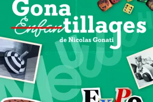 Exposition "Gonatillages"