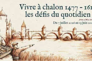 « Vivre à Chalon 1477 – 1610 : Les Défis Du Quotidien ! »