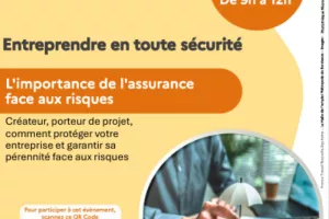 Entreprendre en toute sécurité, l'importance de l'assurance face aux risques