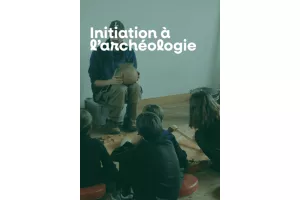 Initiation à l'archéologie