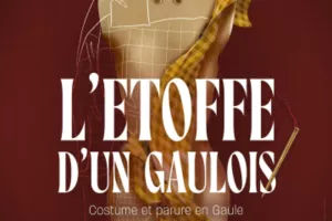 L’étoffe d’un Gaulois