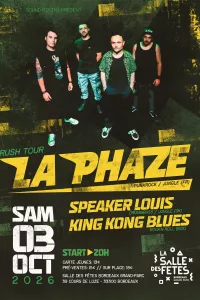 La Phaze + Speaker Louis + King Kong Blues